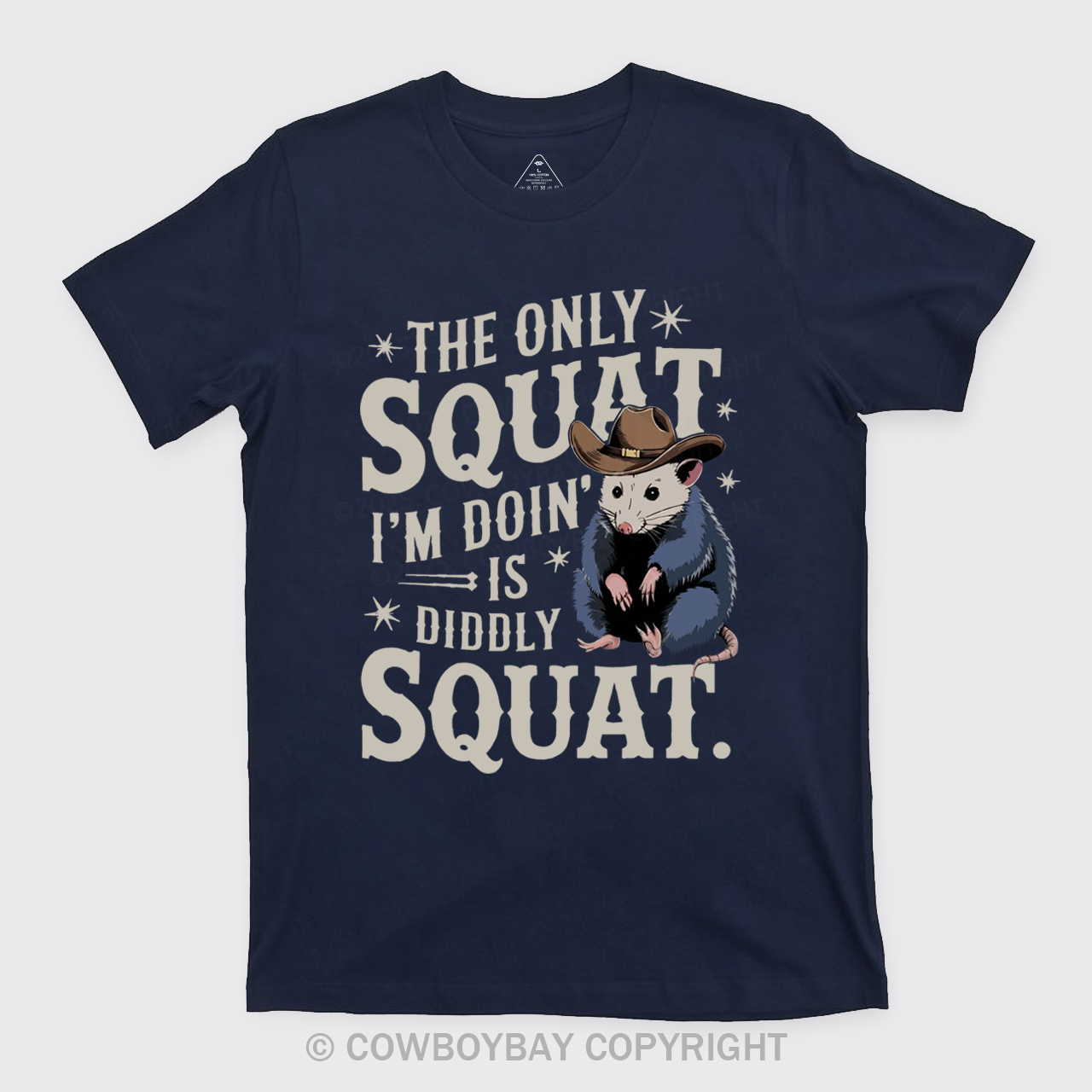 The Only Squat I'm Doing Is Diddly Squat T-Shirts