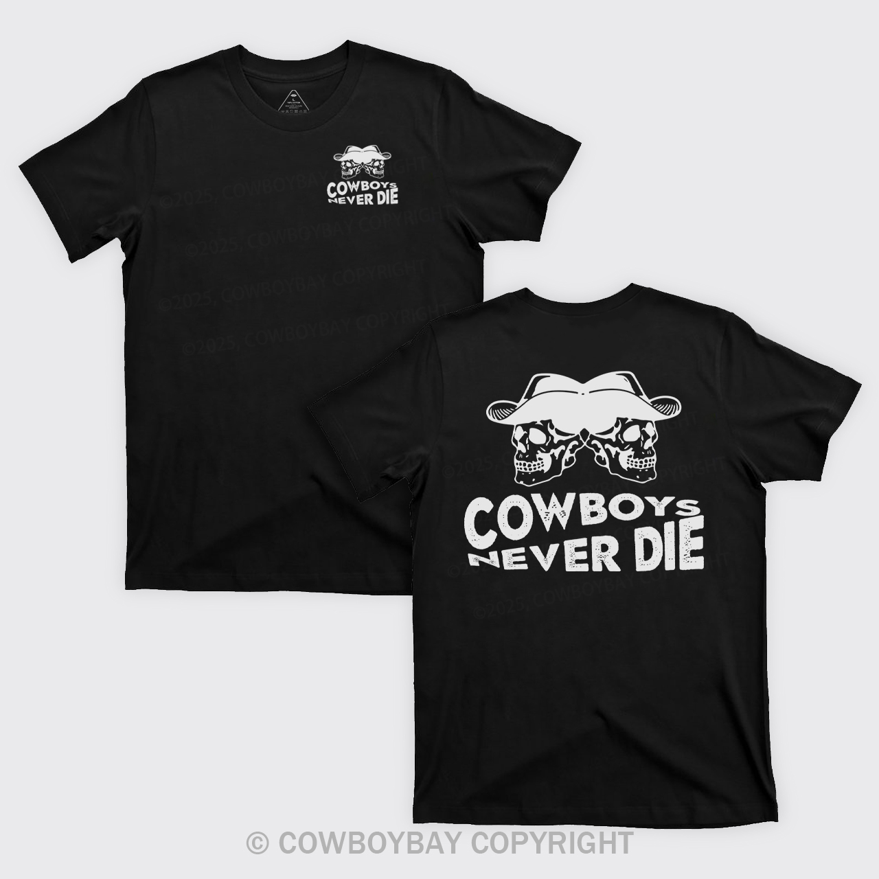 Cowboys Never Die Skeleton T-Shirts