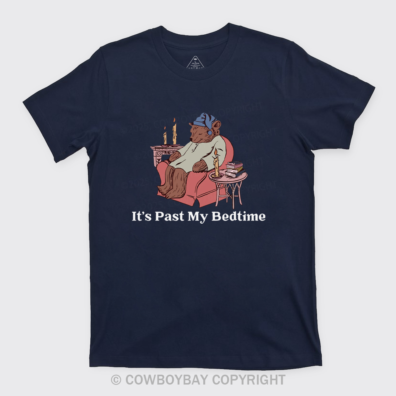 It's Past My Bed Time Bedtime T-Shirts
