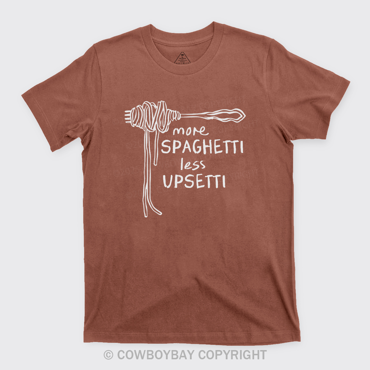 More Spaghetti Less Upsetti T-Shirts