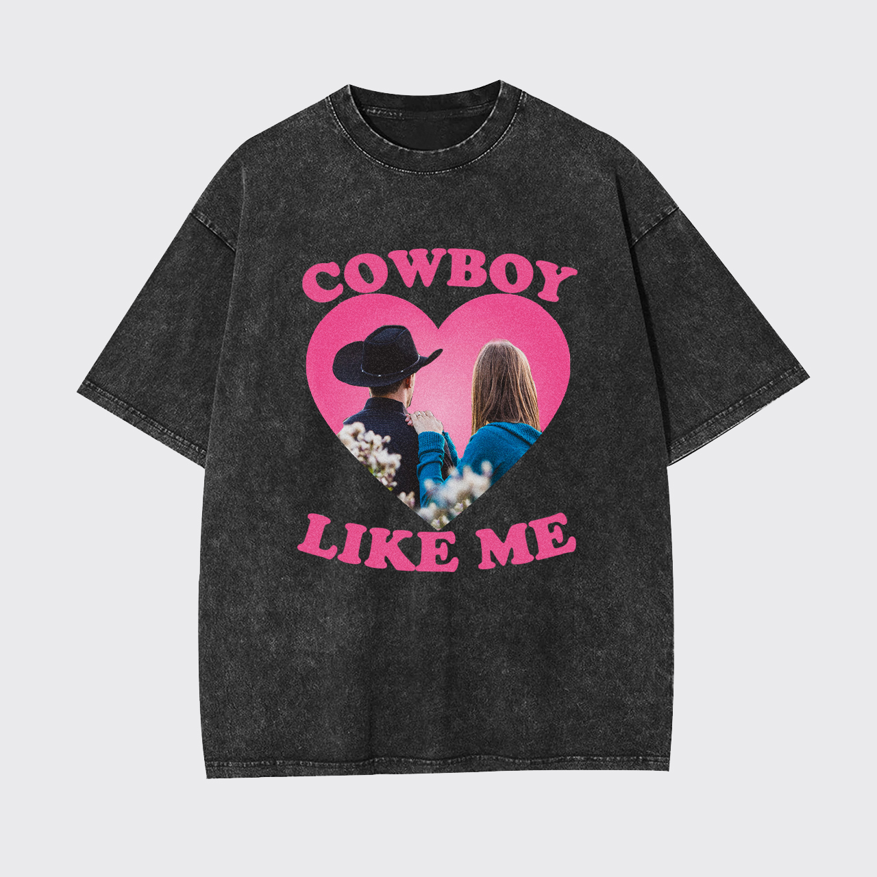 Customizable "Cowboy Like Me" Garment-dye Tees