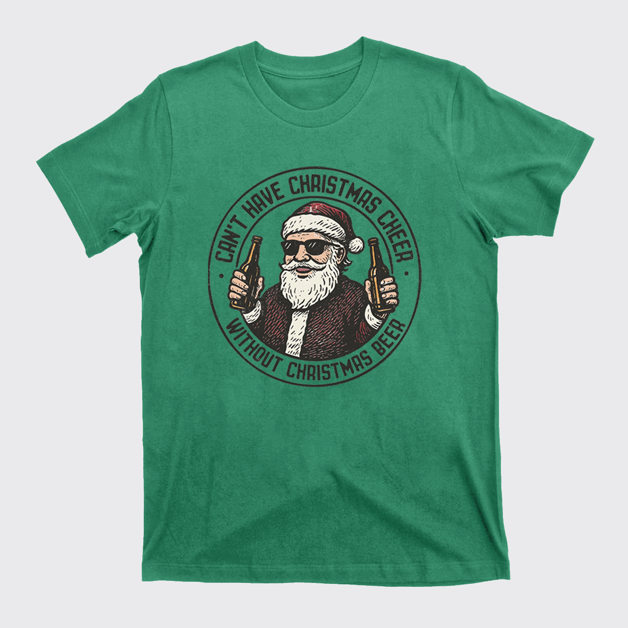 Can’t Have Christmas Cheer Without Christmas T-Shirts