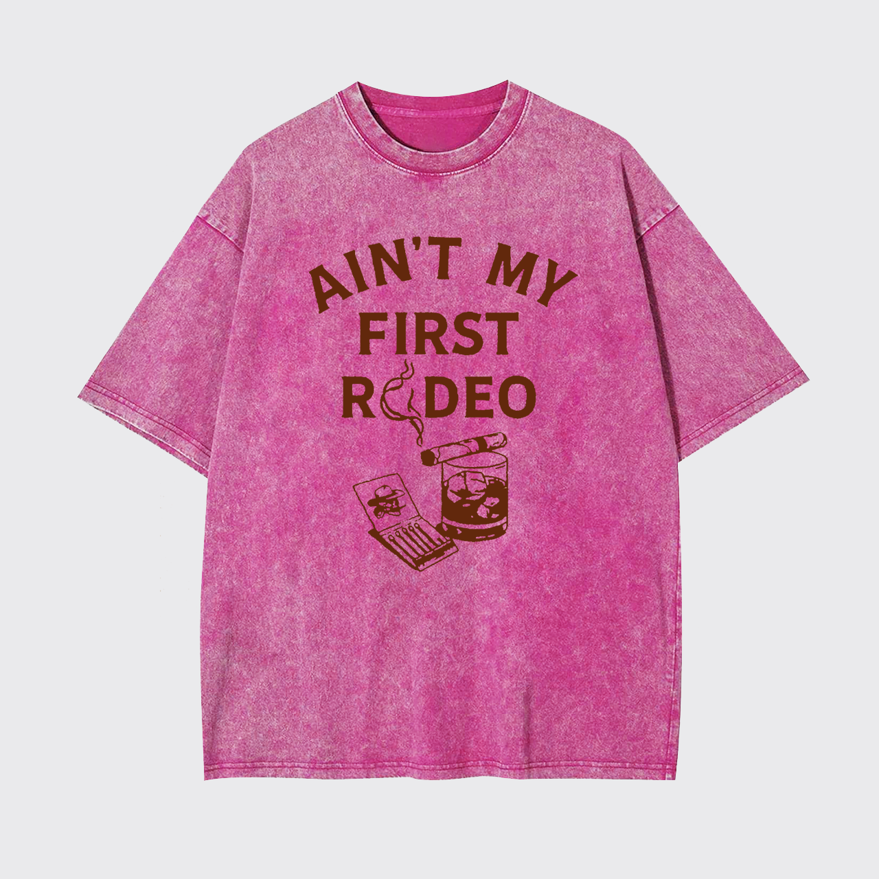 Ain't My First Rodeo Whiskey Garment-dye Tees