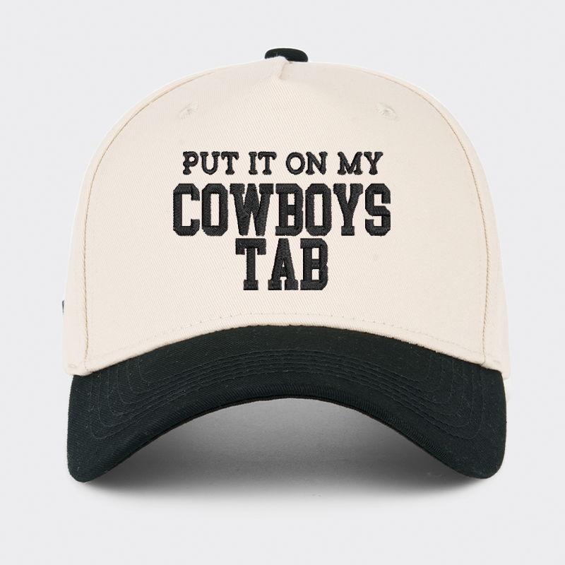 Embroidered Put It On My Cowboys Tab Baseball Cap