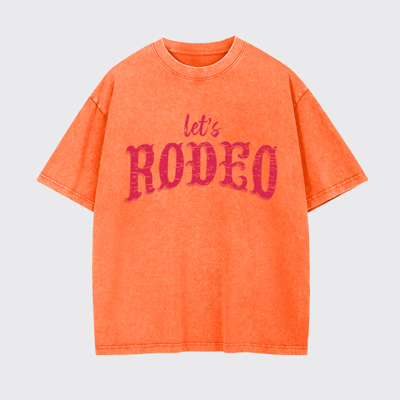 Let's Rodeo Garment-dye Tees