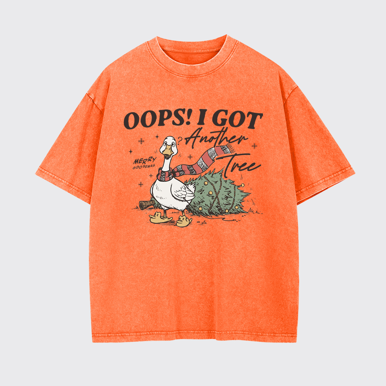 Oops I Got Another Tree Goose Garment-dye Tees
