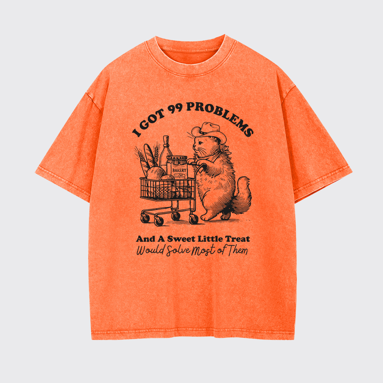 I Got 99 Problems Garment-dye Tees