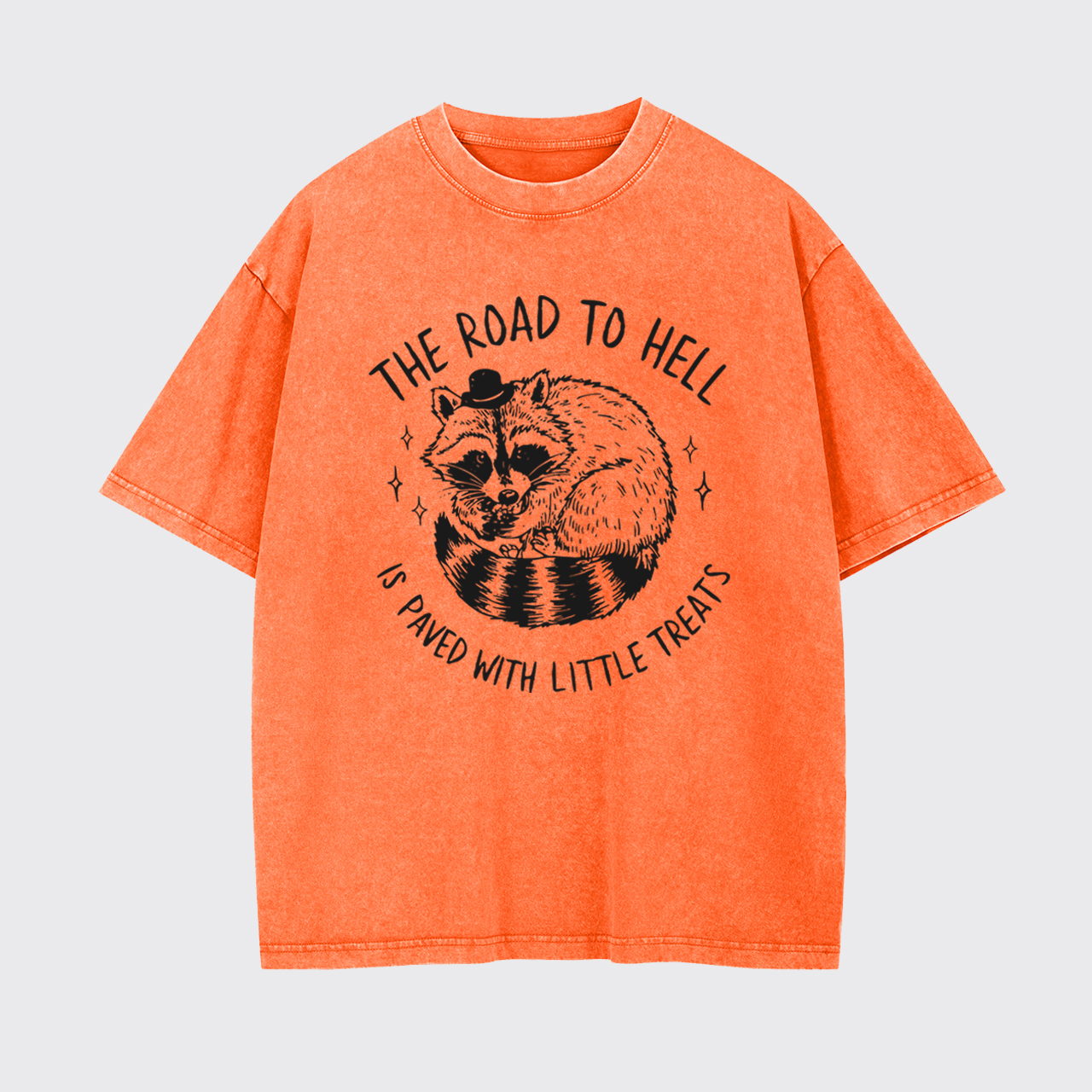 The Road To Hell Is Paved With Little Treats Garment-dye Tees