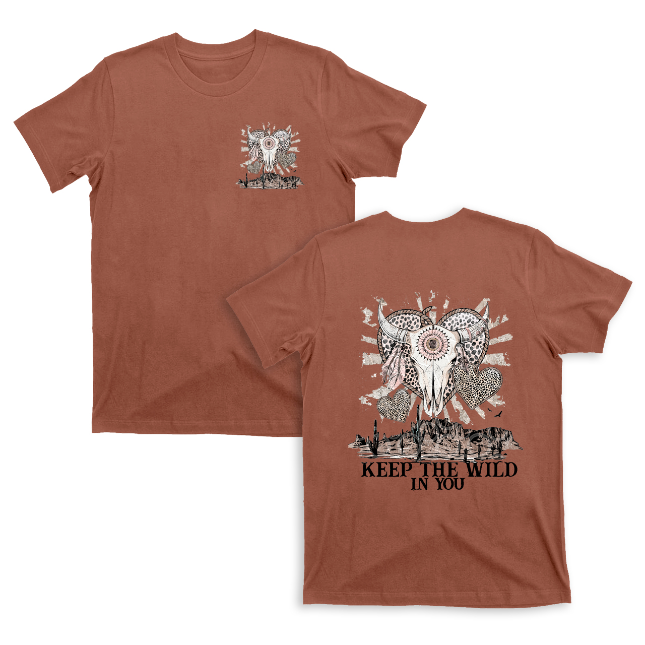 Keep the Wild in You  Valentine T-Shirts