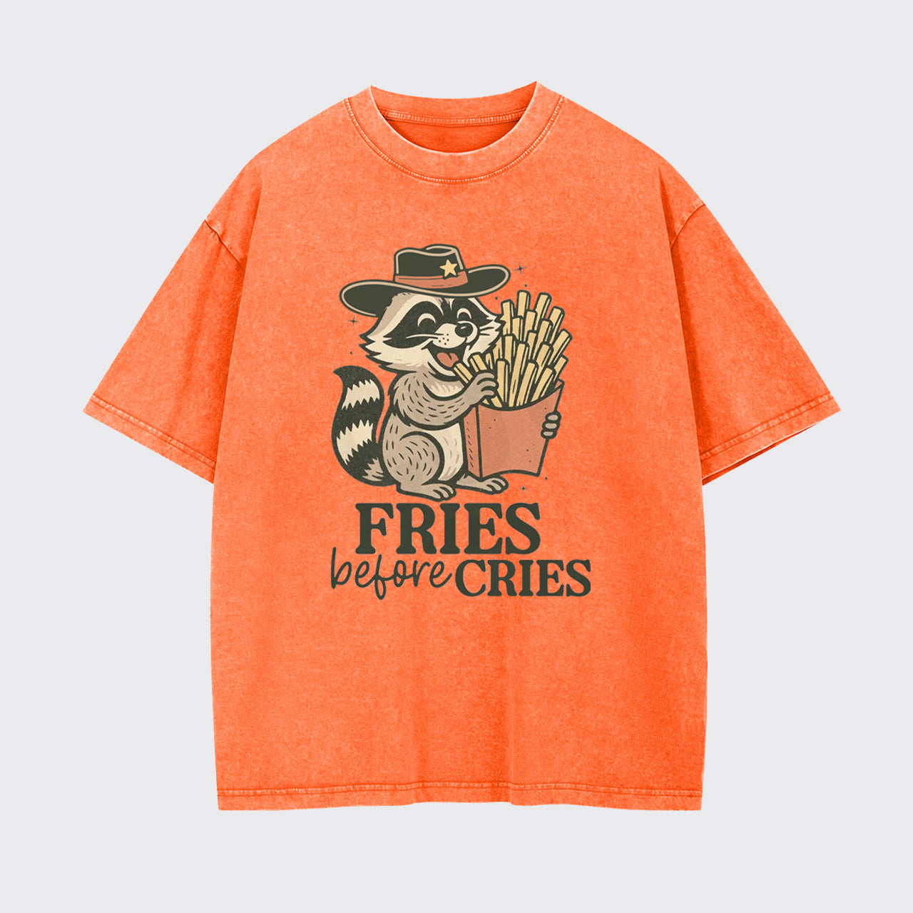 Funny Raccoon Mental Health Fries Before Cries Garment-dye Tees