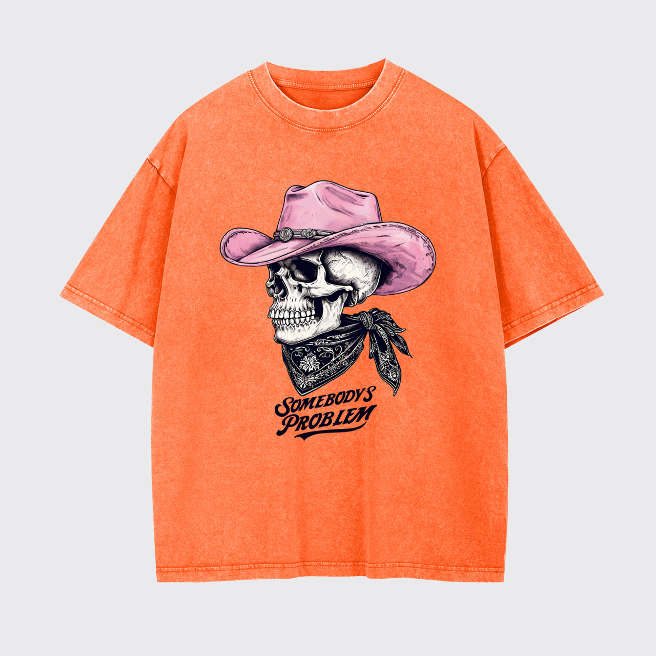 Cowgirl Skeleton Somebody's Problem Garment-dye Tees