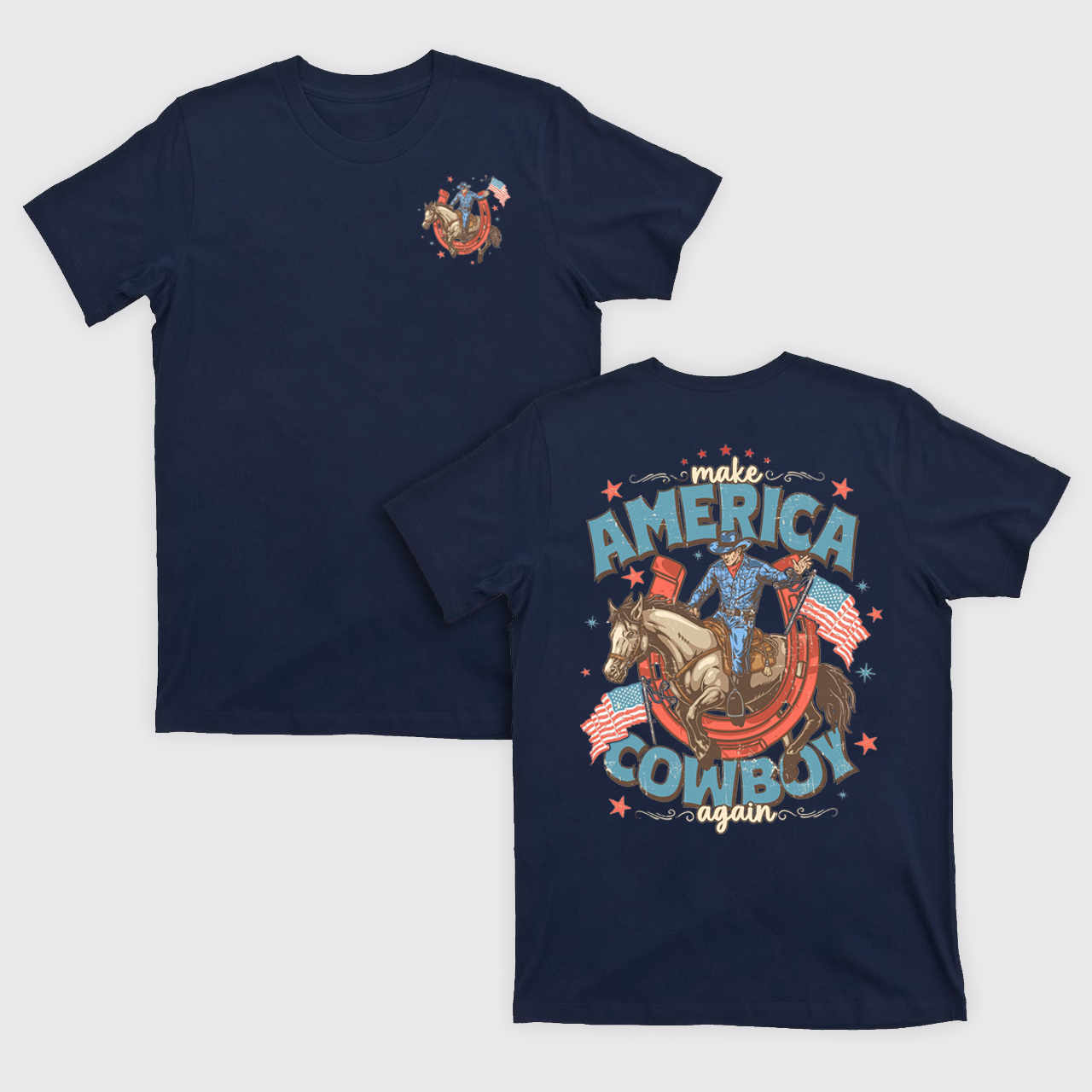 July 4th-Make America Cowboy Again T-Shirts