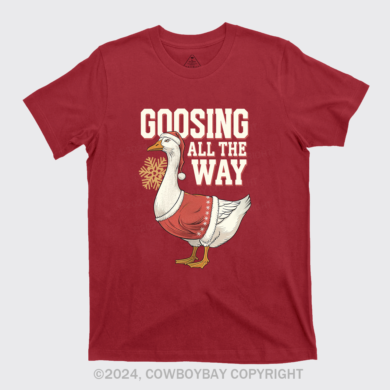 Goosing All The Way -Shirts