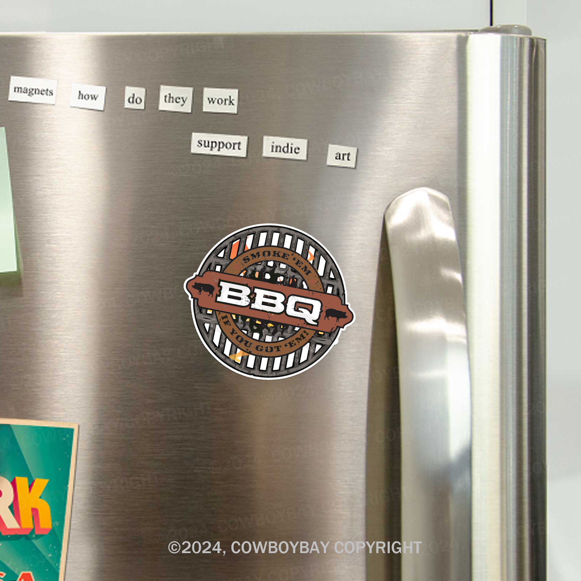 Smoke' Em If You Got' Em Fridge Magnet