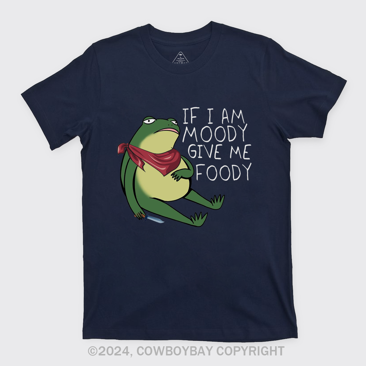 If I Am Moody Give Me Foody T-Shirts