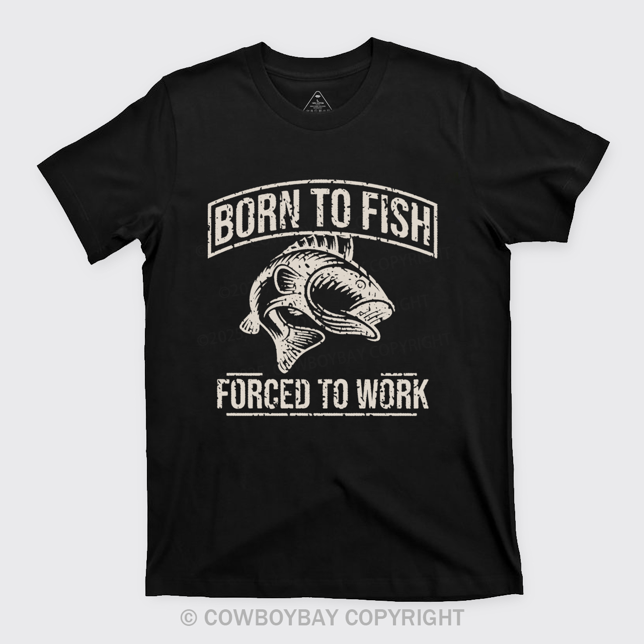 Born To Fish Forced To Work T-Shirts