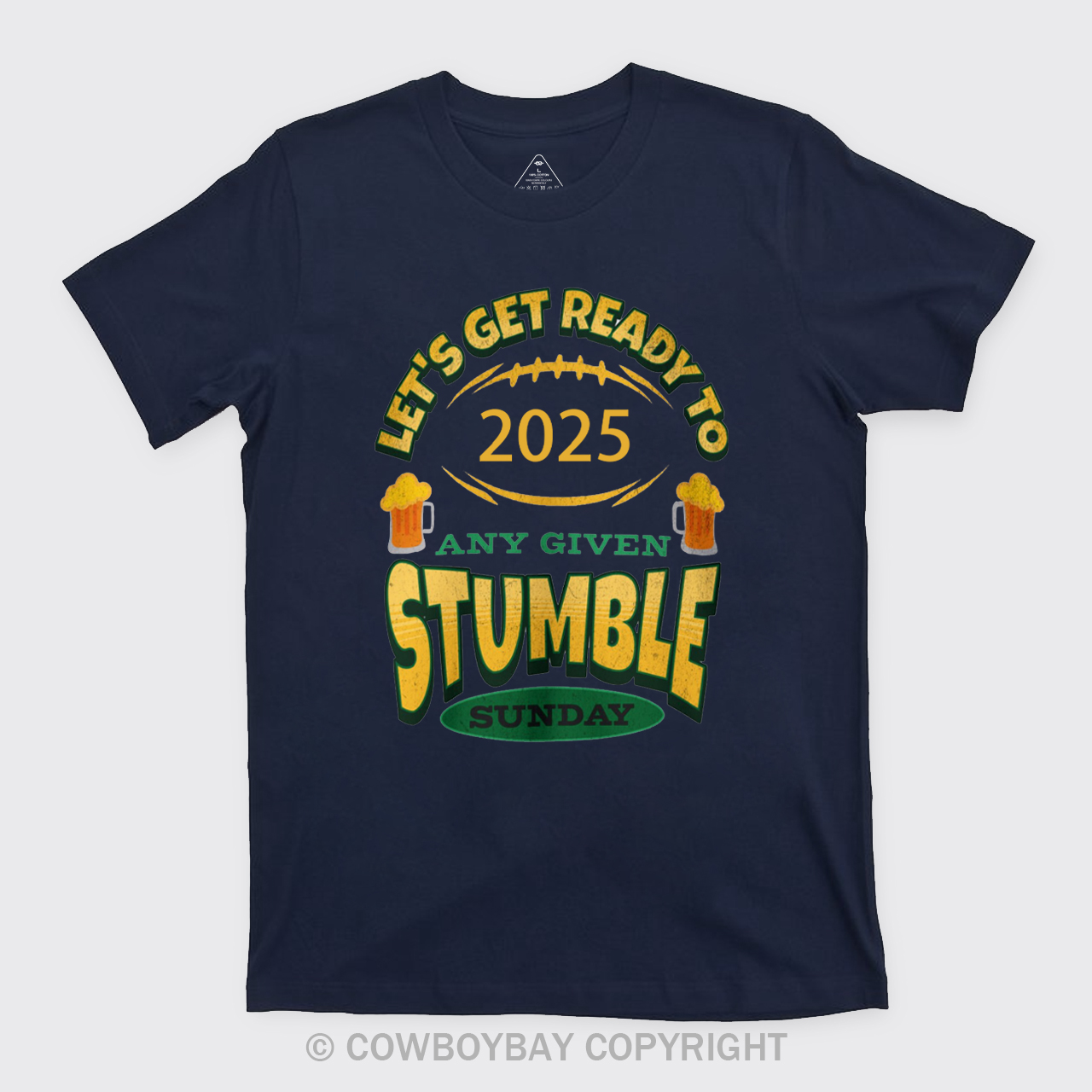 Let's Get Ready To Stumble T-Shirts