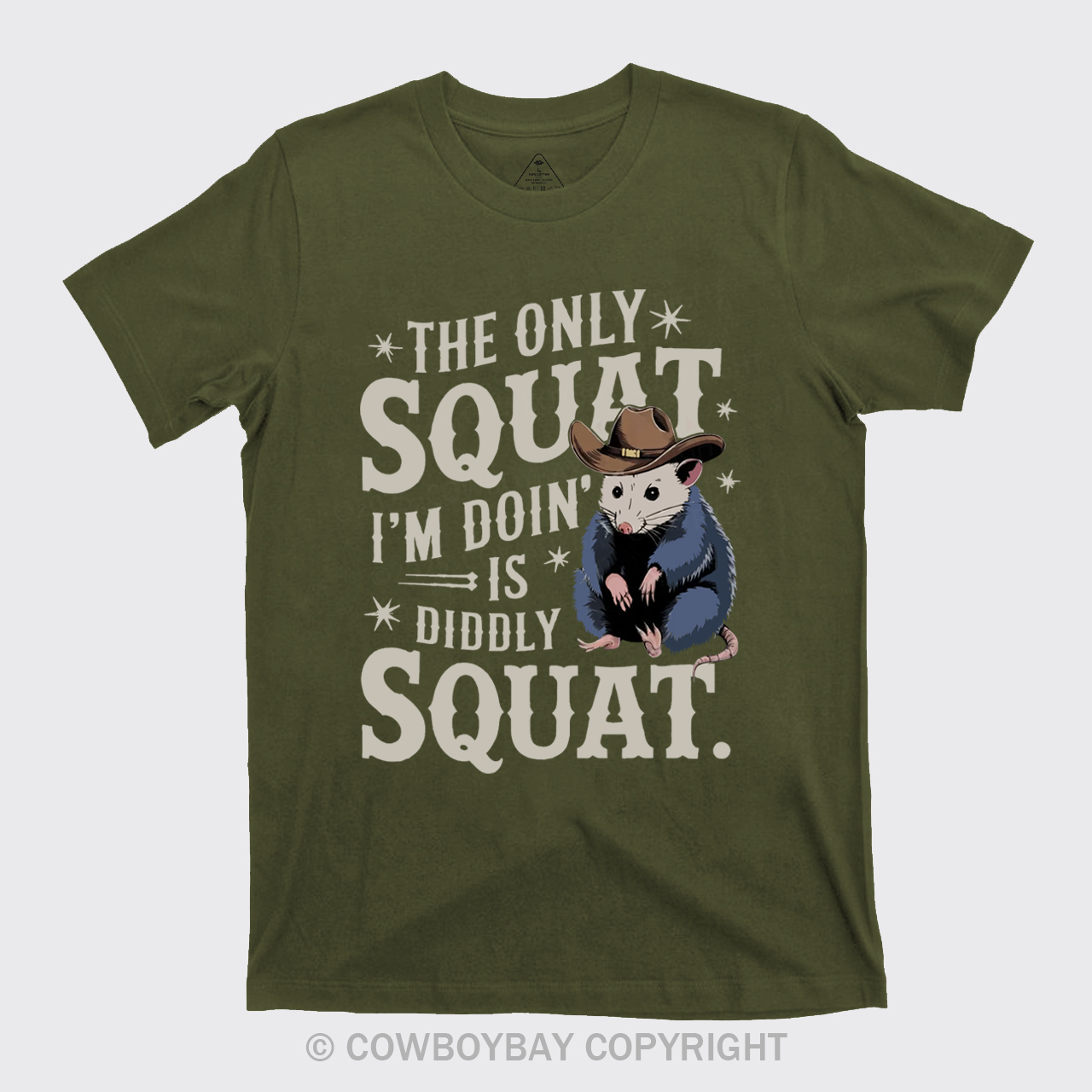 The Only Squat I'm Doing Is Diddly Squat T-Shirts