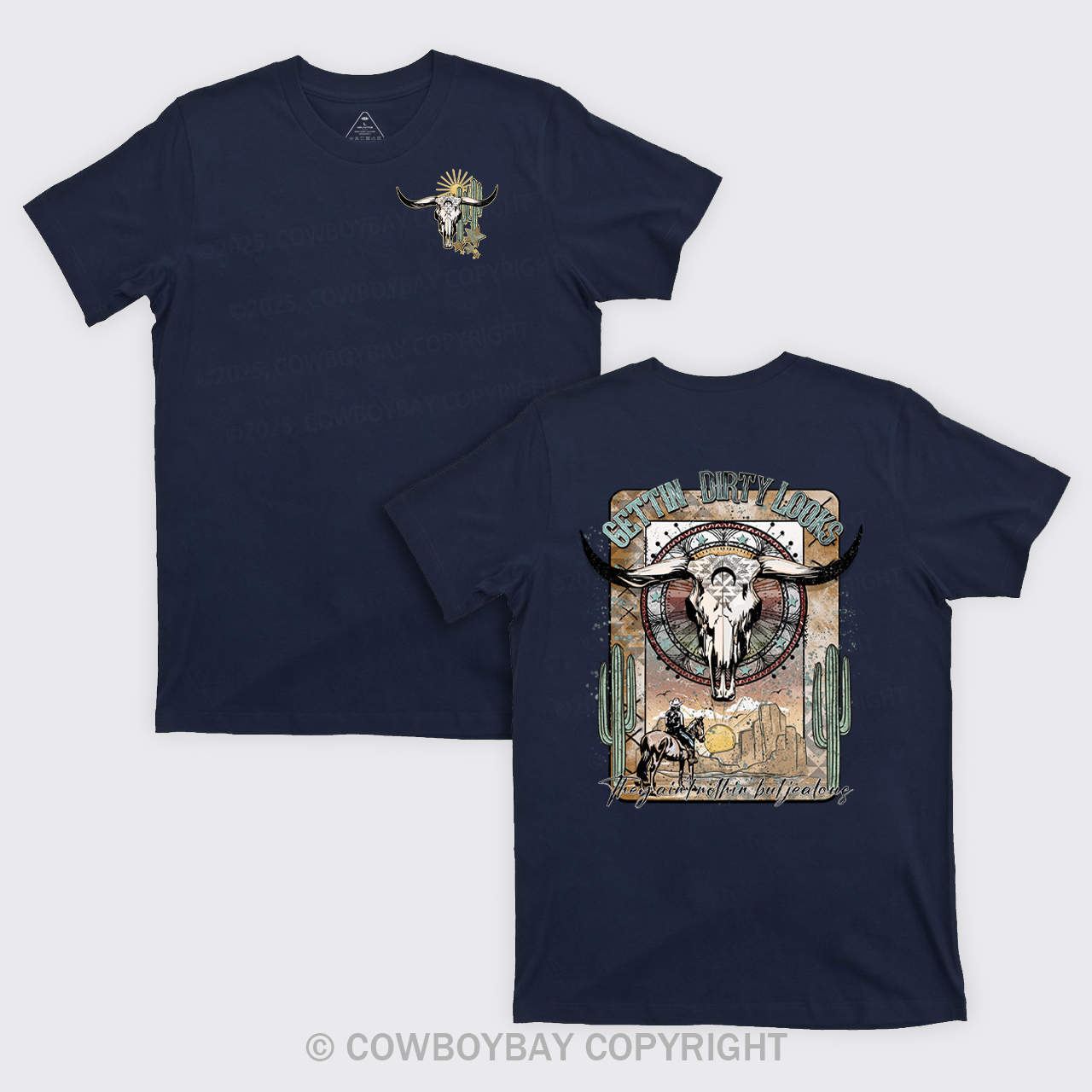Gettin Dirty Looks Cowboy T-Shirts