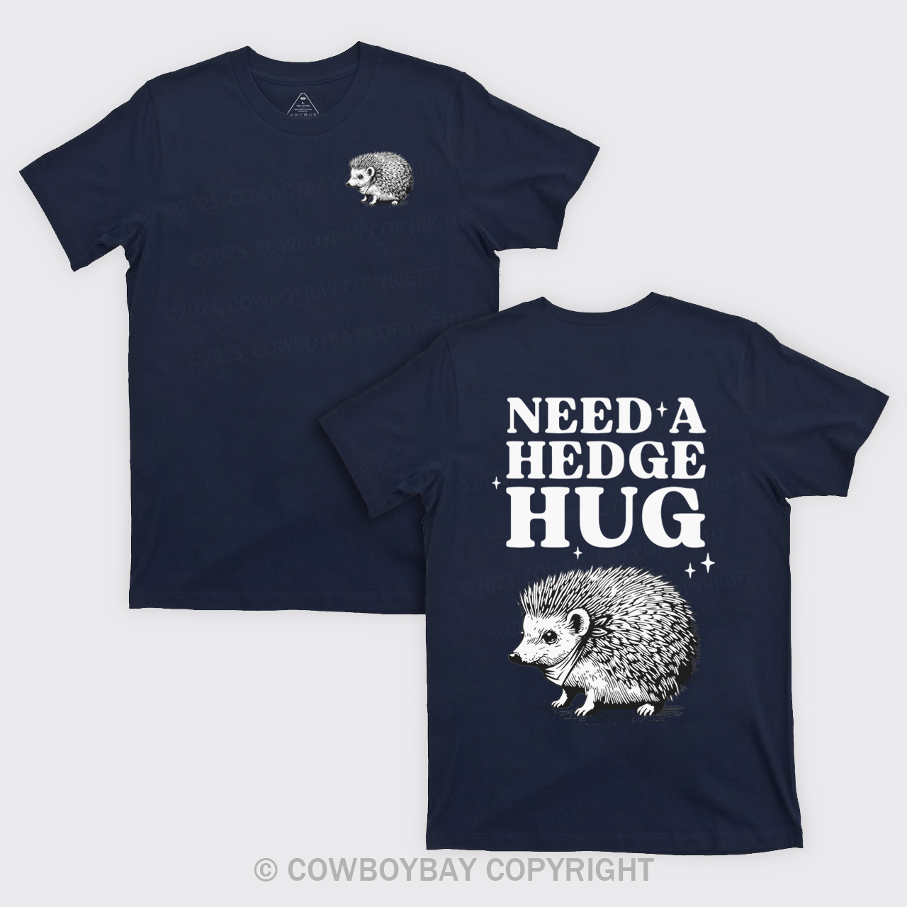 Need A Hedge Hug T-Shirts
