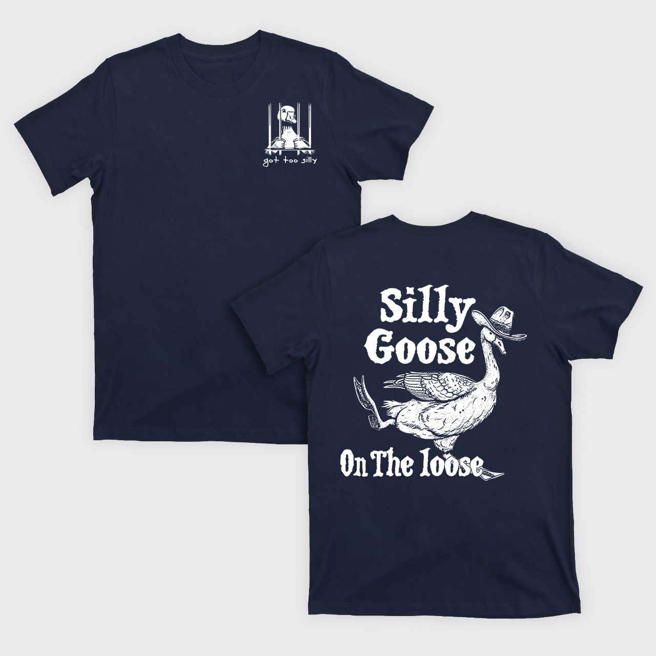 Silly Goose On The Lose T-Shirts