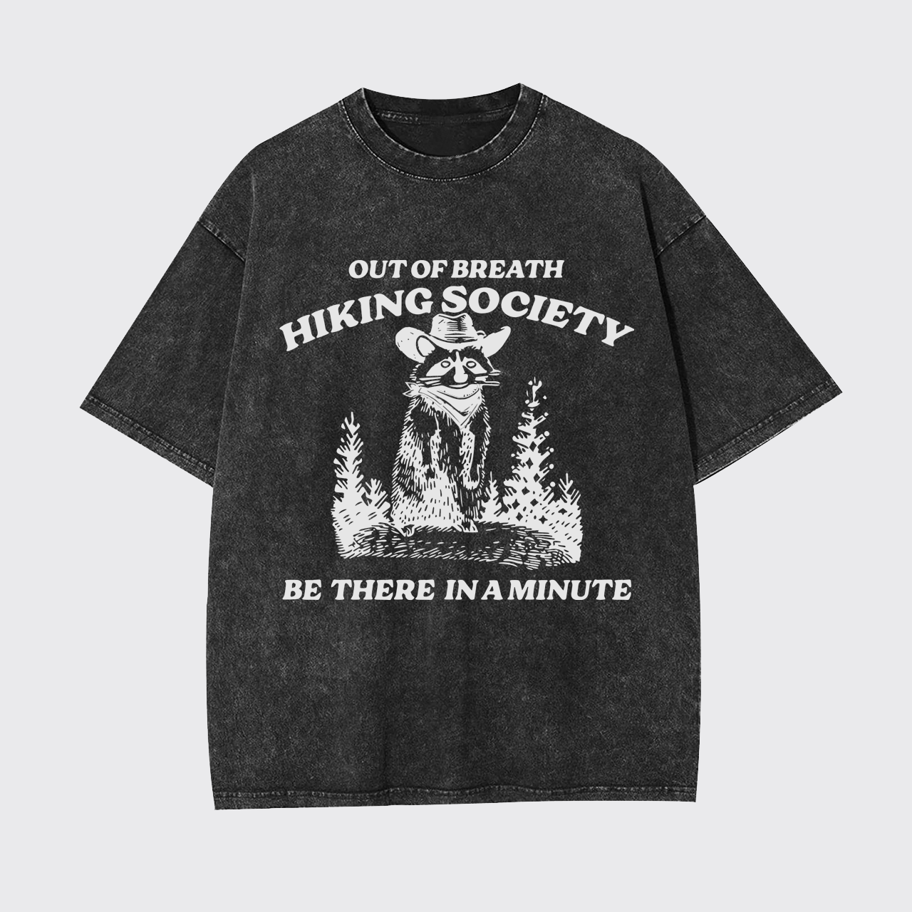 Out Of Breath Hiking Raccoon Garment-dye Tees