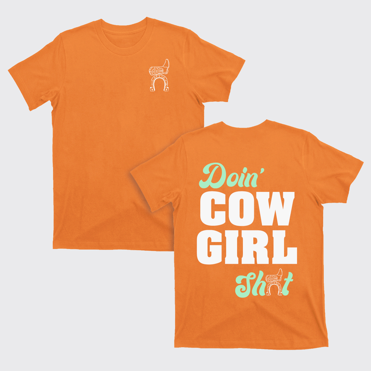 Doin' Cowgirl T-Shirts