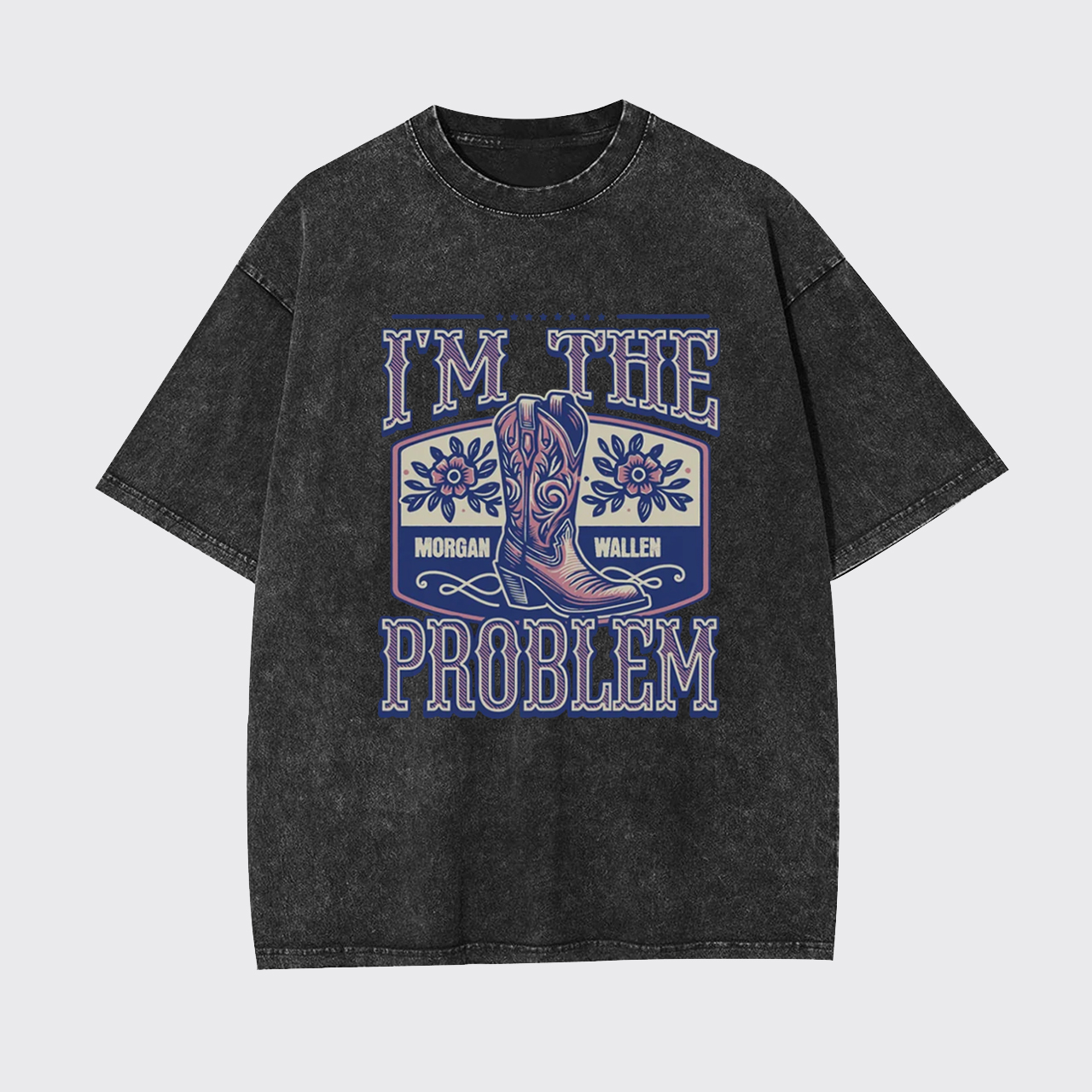 I'm The Problem Garment-dye Tees