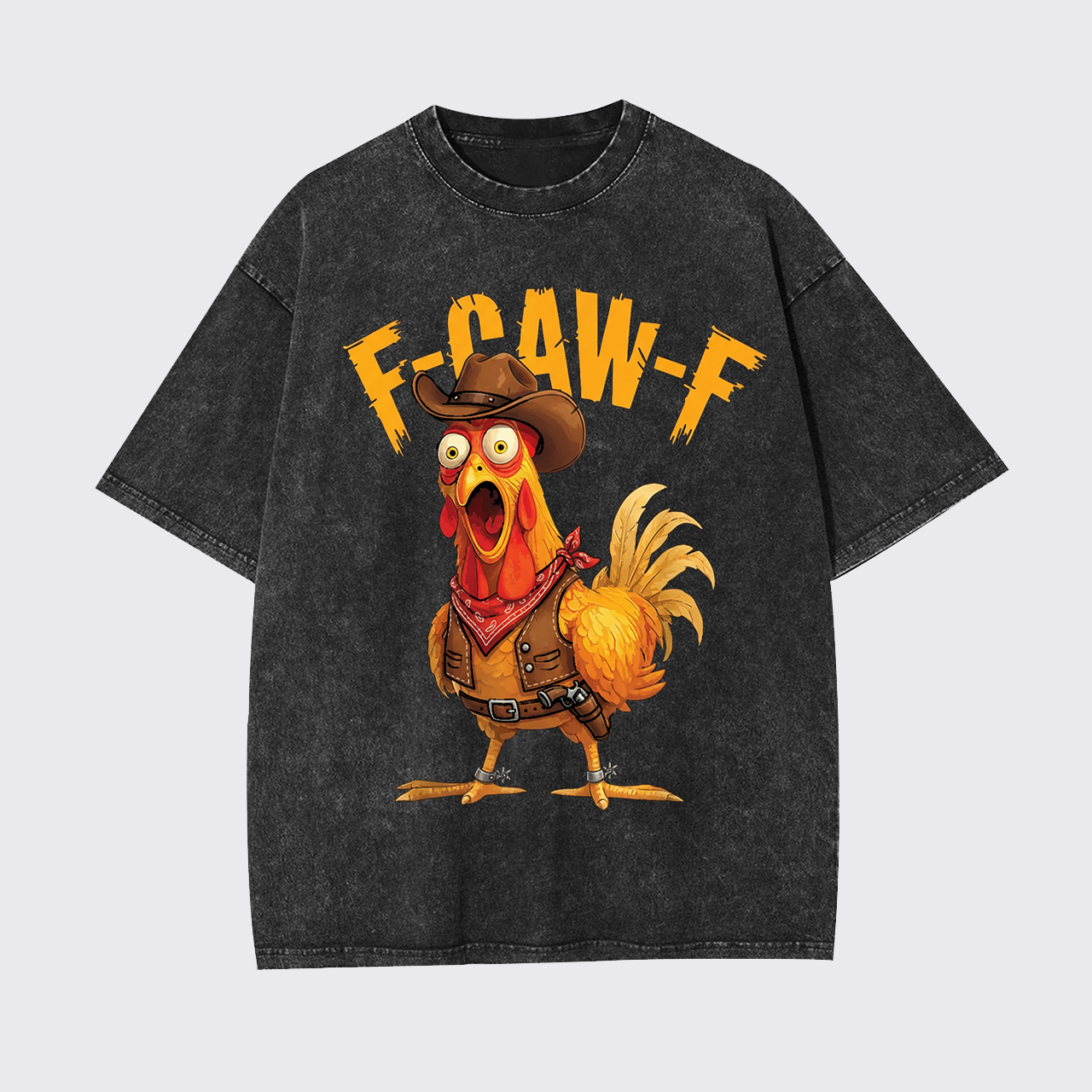 Funny Screaming Chicken F-CAW-F Garment-dye Tees