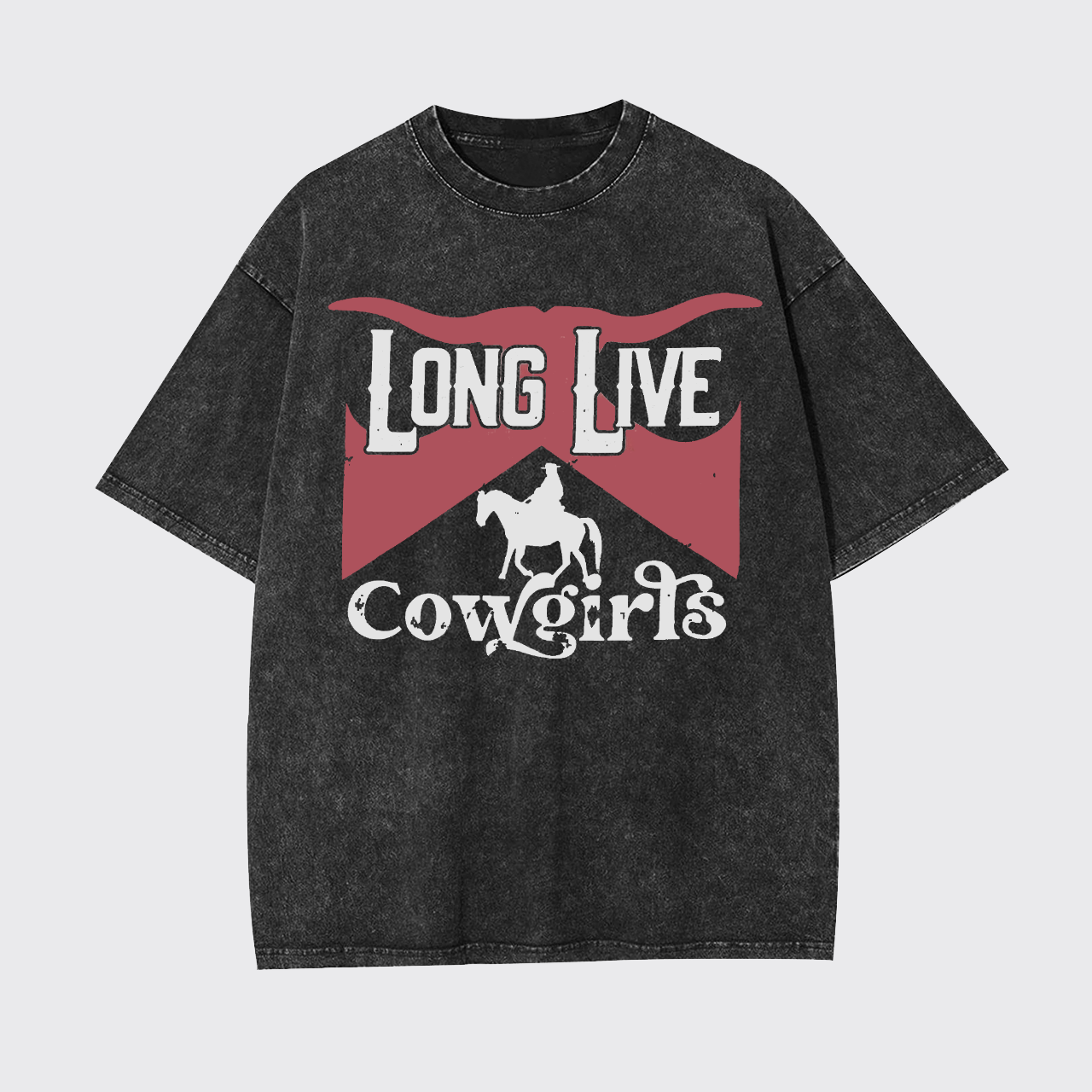 Long Live Cowgirls Garment-dye Tees