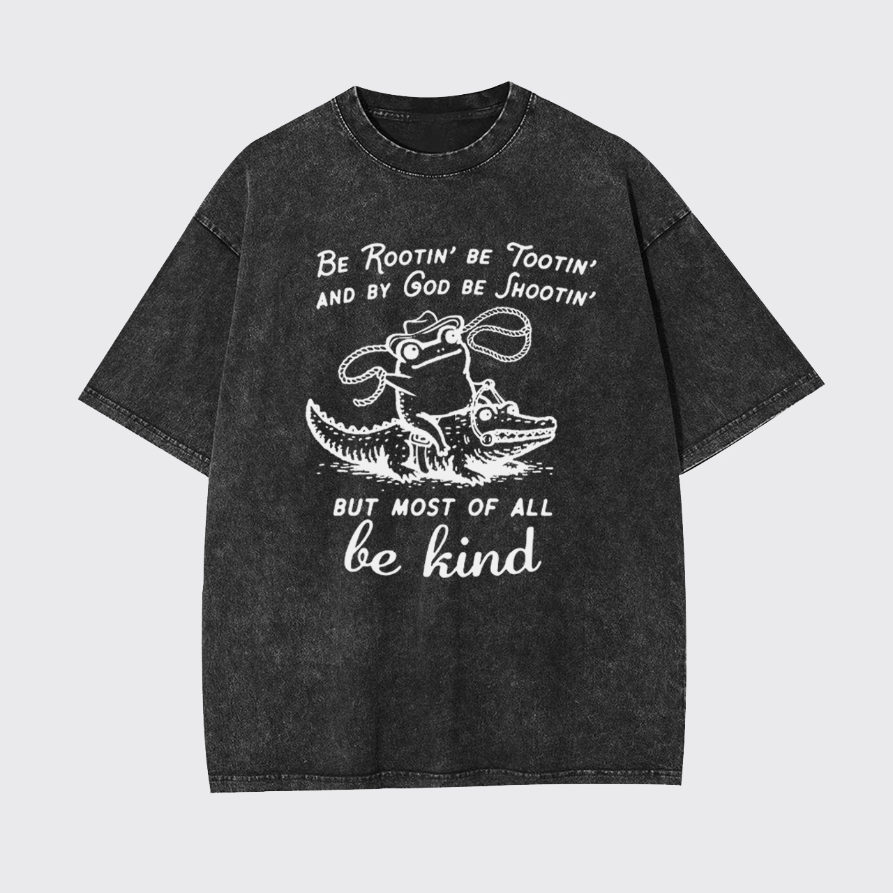 But Most Of All Be Kind Garment-dye Tees