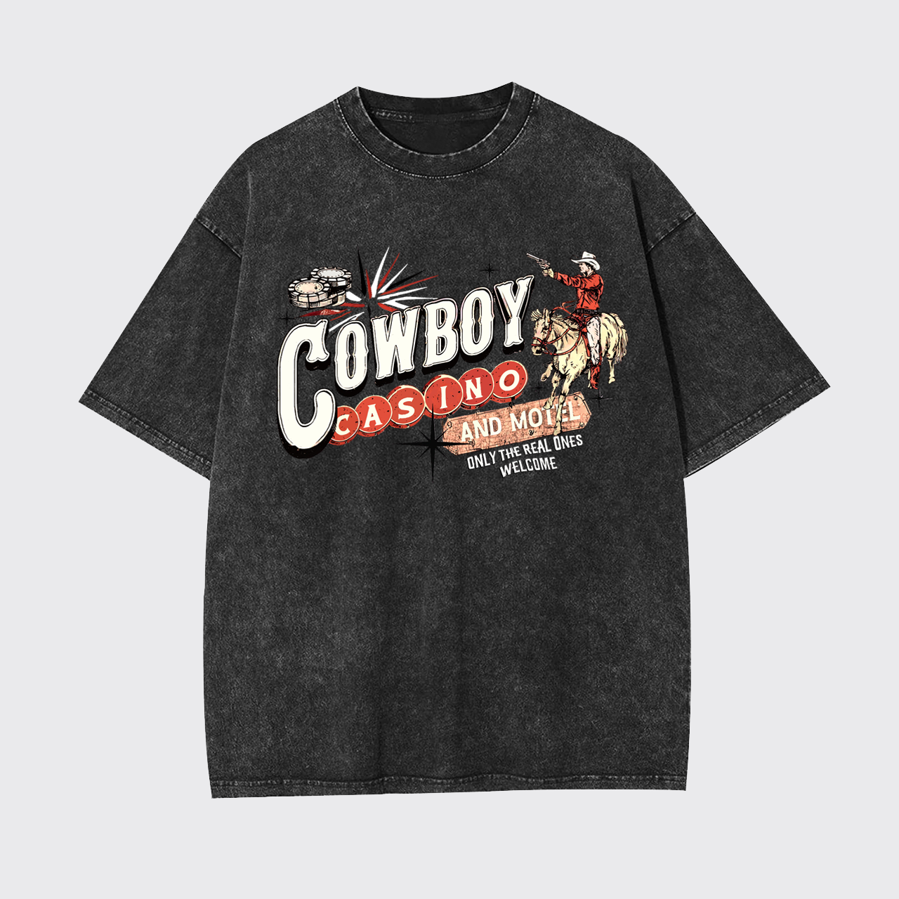 Cowboy Casino And Hotel Only The Real Ones Welcome Garment-dye Tees