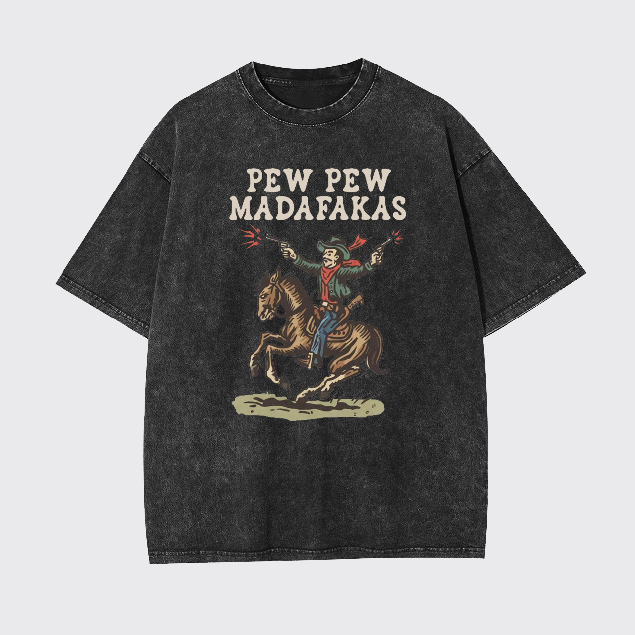 Pew Pew Madafakas Garment-dye Tees