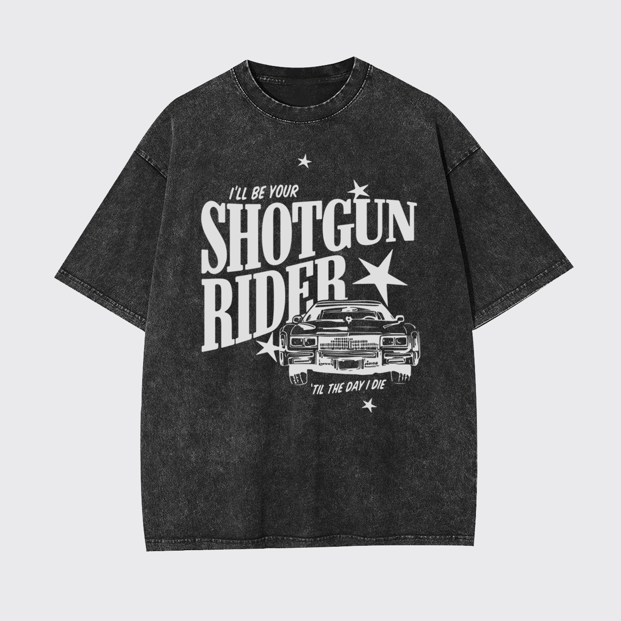 I"ll Be Your Shotgun Rider Garment-dye Tees