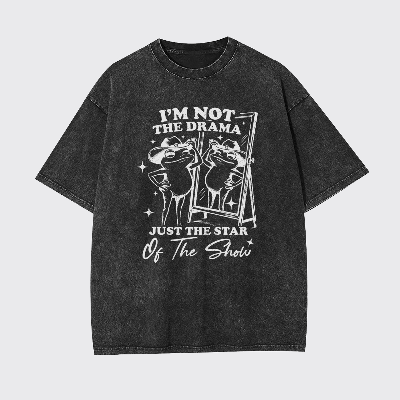 I'm Not The Drama Garment-dye Tees