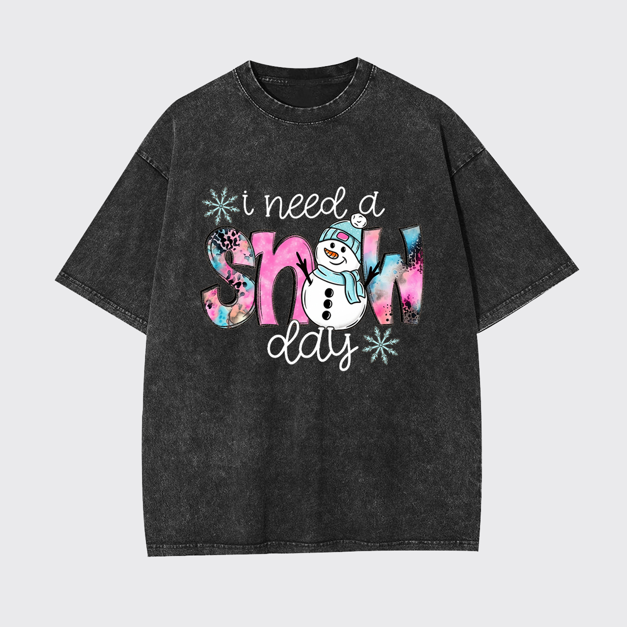 I Need A Snow Day Garment-dye Tees