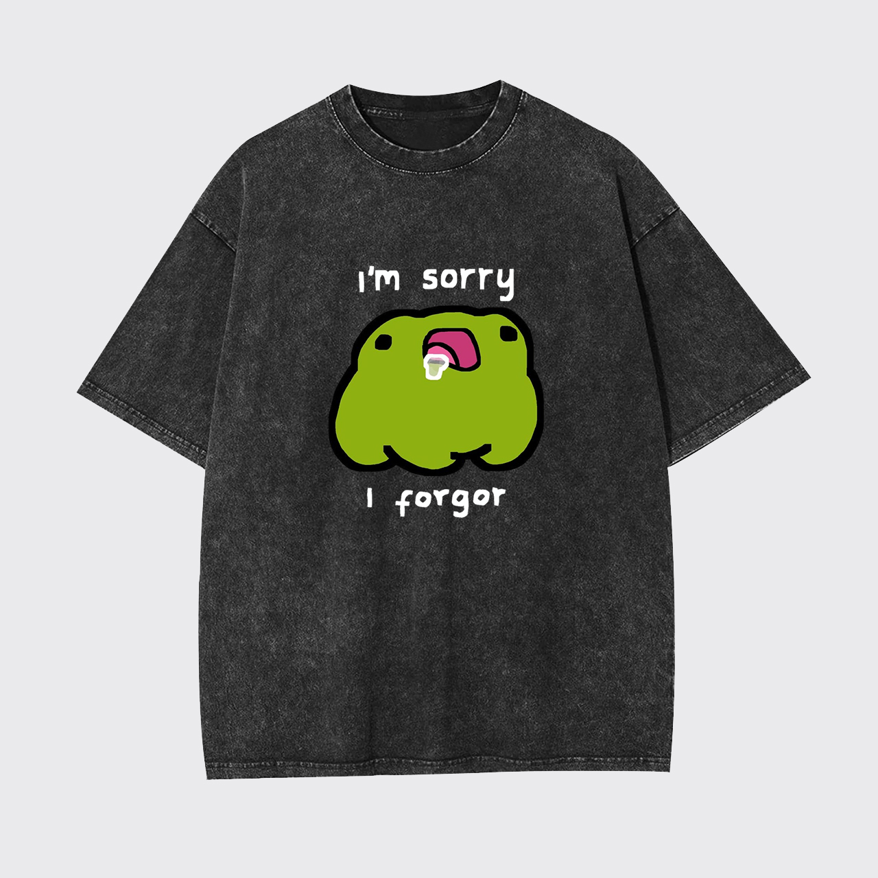 Im Sorry I Frogor Garment-dye Tees