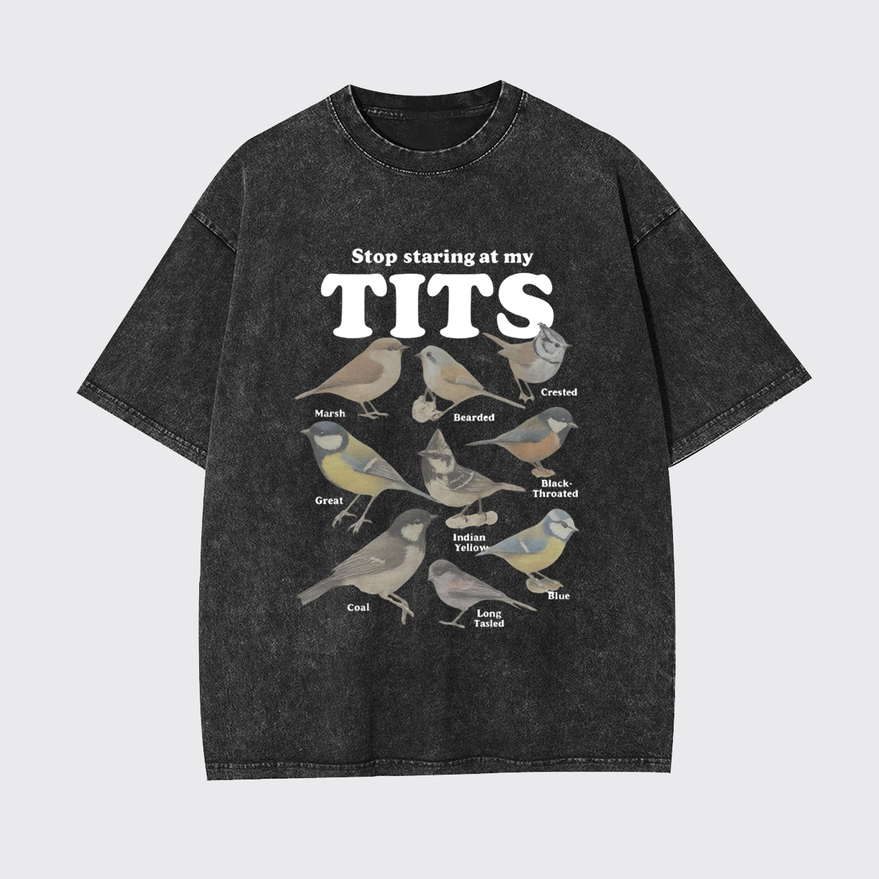 Stop Staring At My Tits Garment-dye Tees