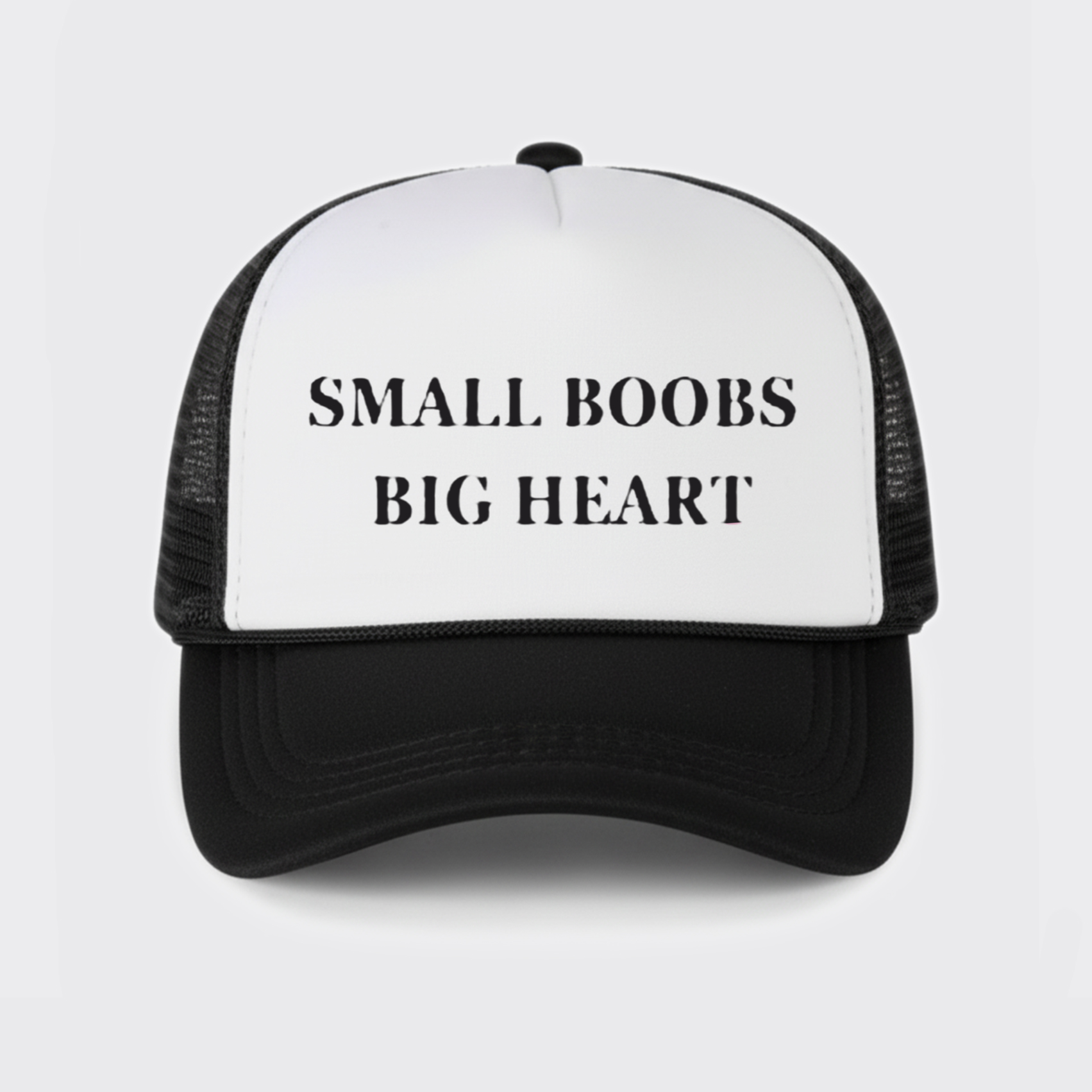 Small Boobs Big Heart Trucker Hat