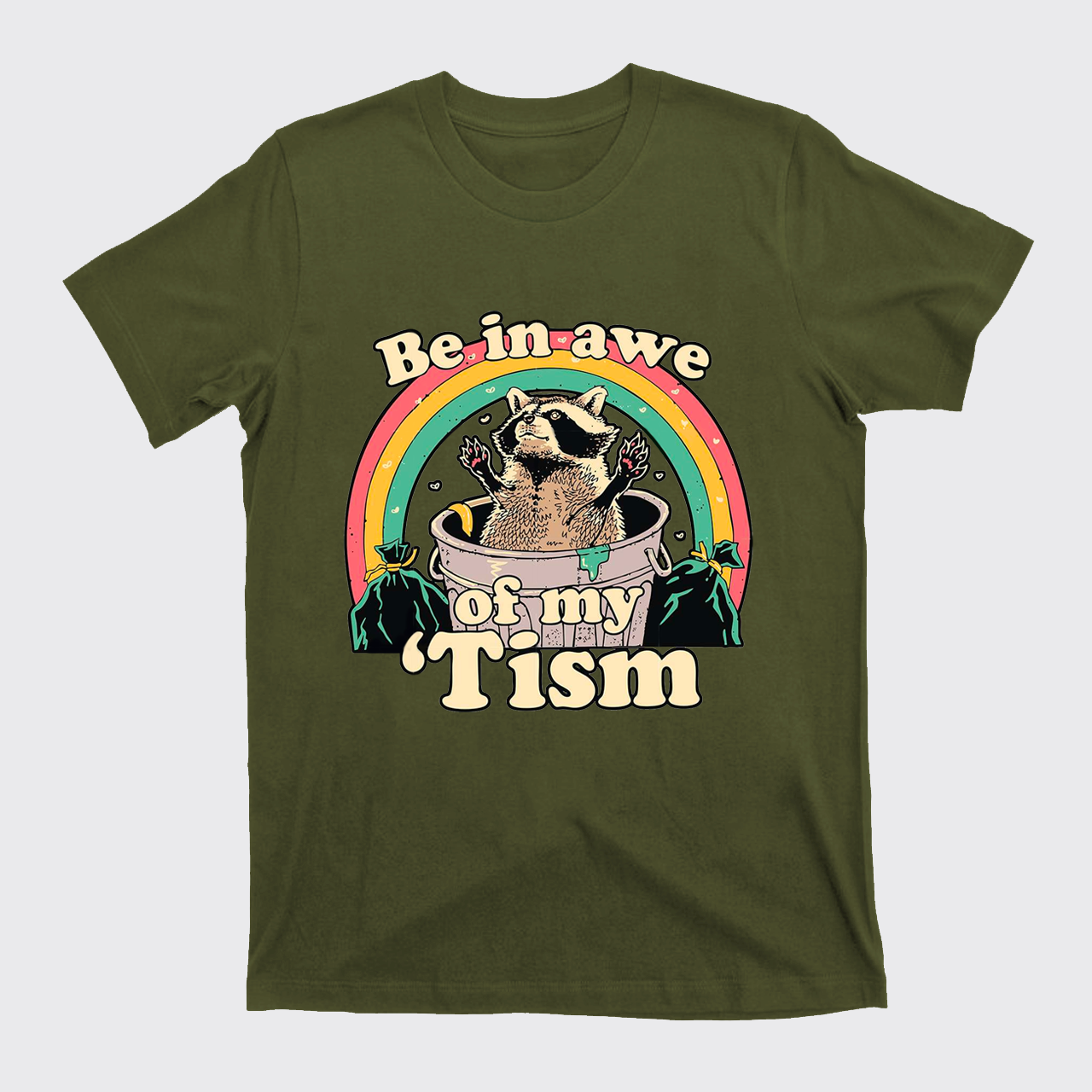 Funny Opossum-Be In Awe Of My 'Tism T-Shirts