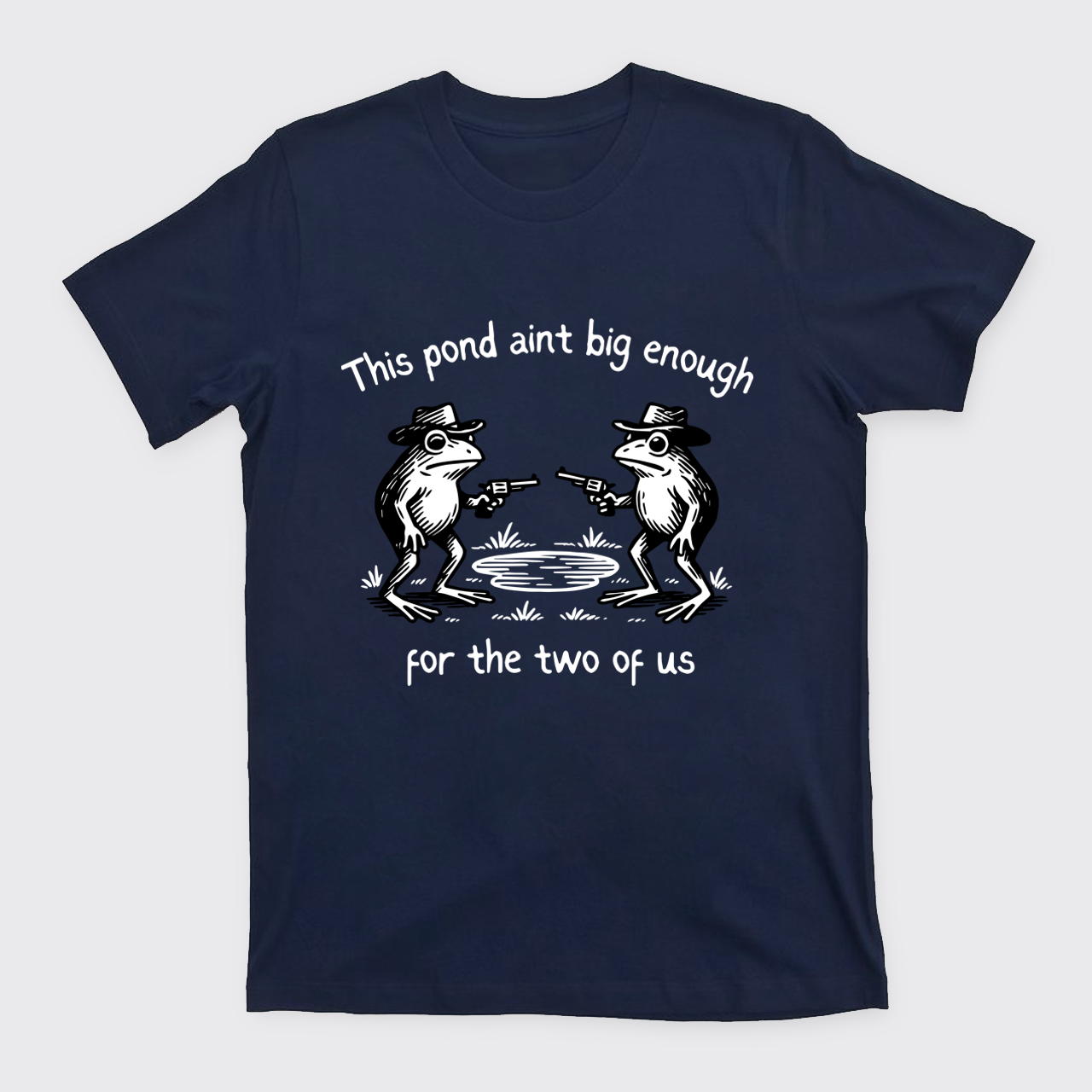 Funny Frog-This Pond Ain't Big Enough T-Shirts