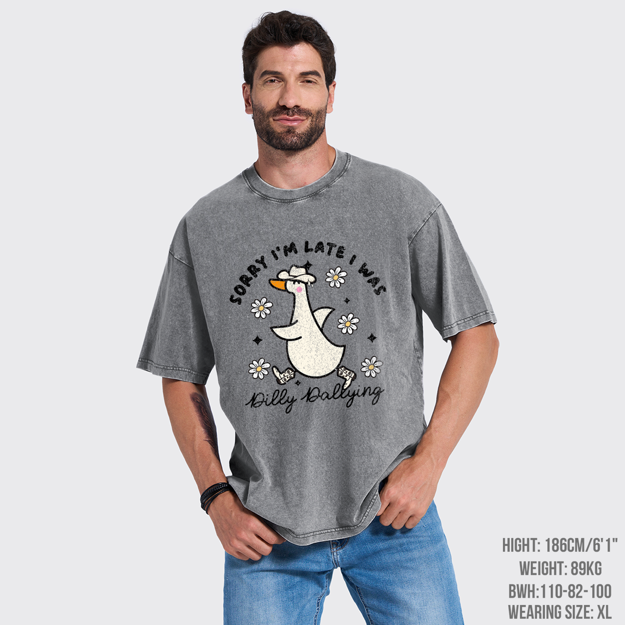 Sorry I'm Late I Was Dilly Dallying Goose Garment-dye Tees