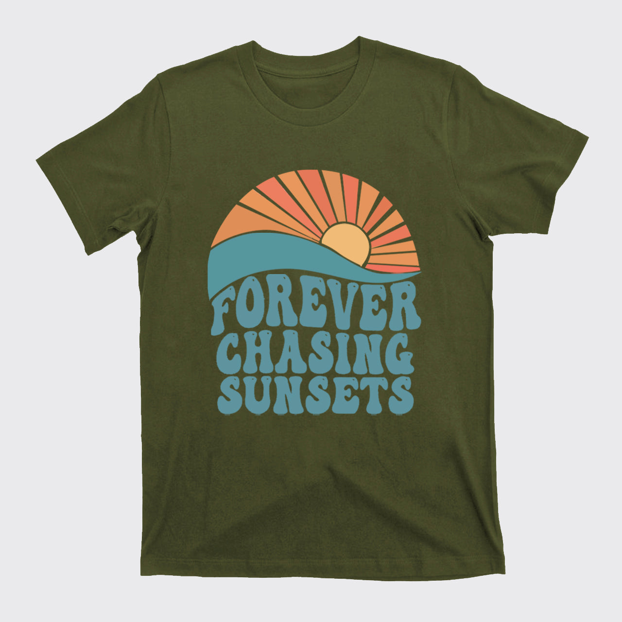 Forever Chasing Sunsets T-Shirts