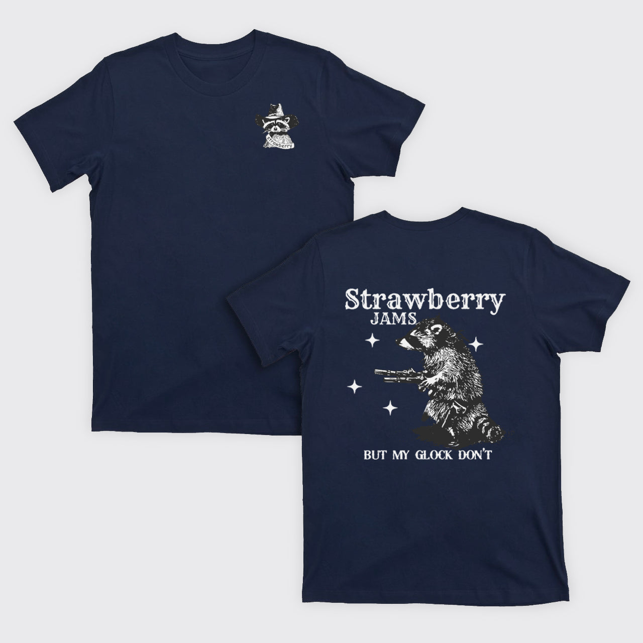 Snarky Sayings-Strawberry Jams But My Glock Don't T-Shirts