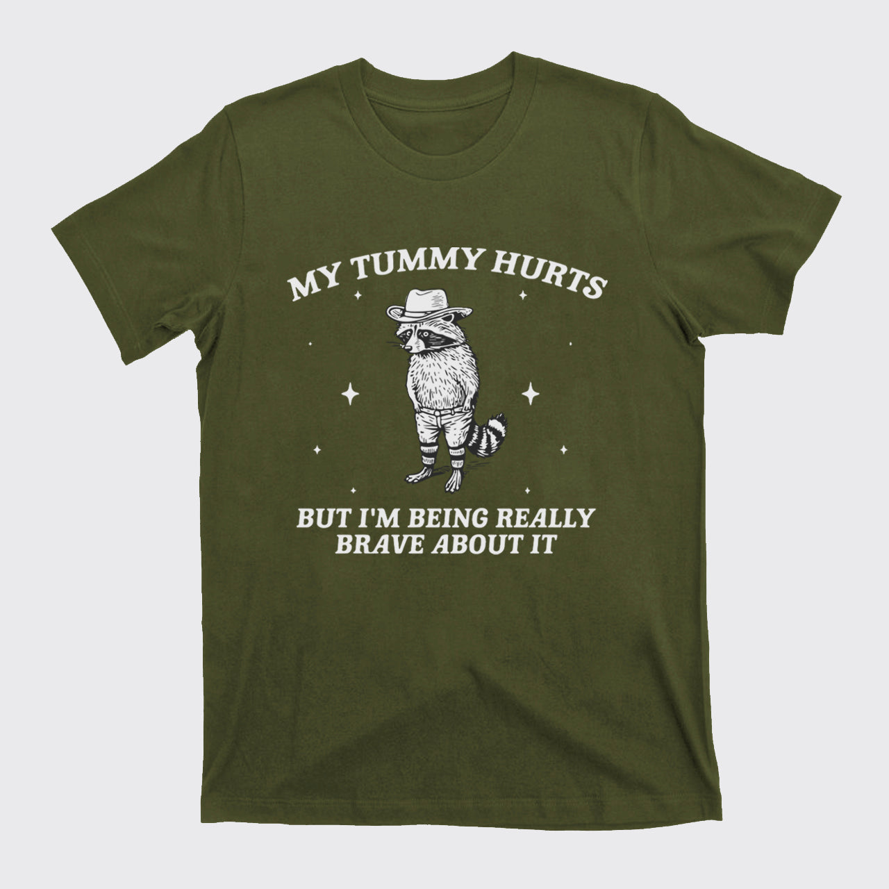 Funny Raccoon-My Tummy Hurts T-Shirts
