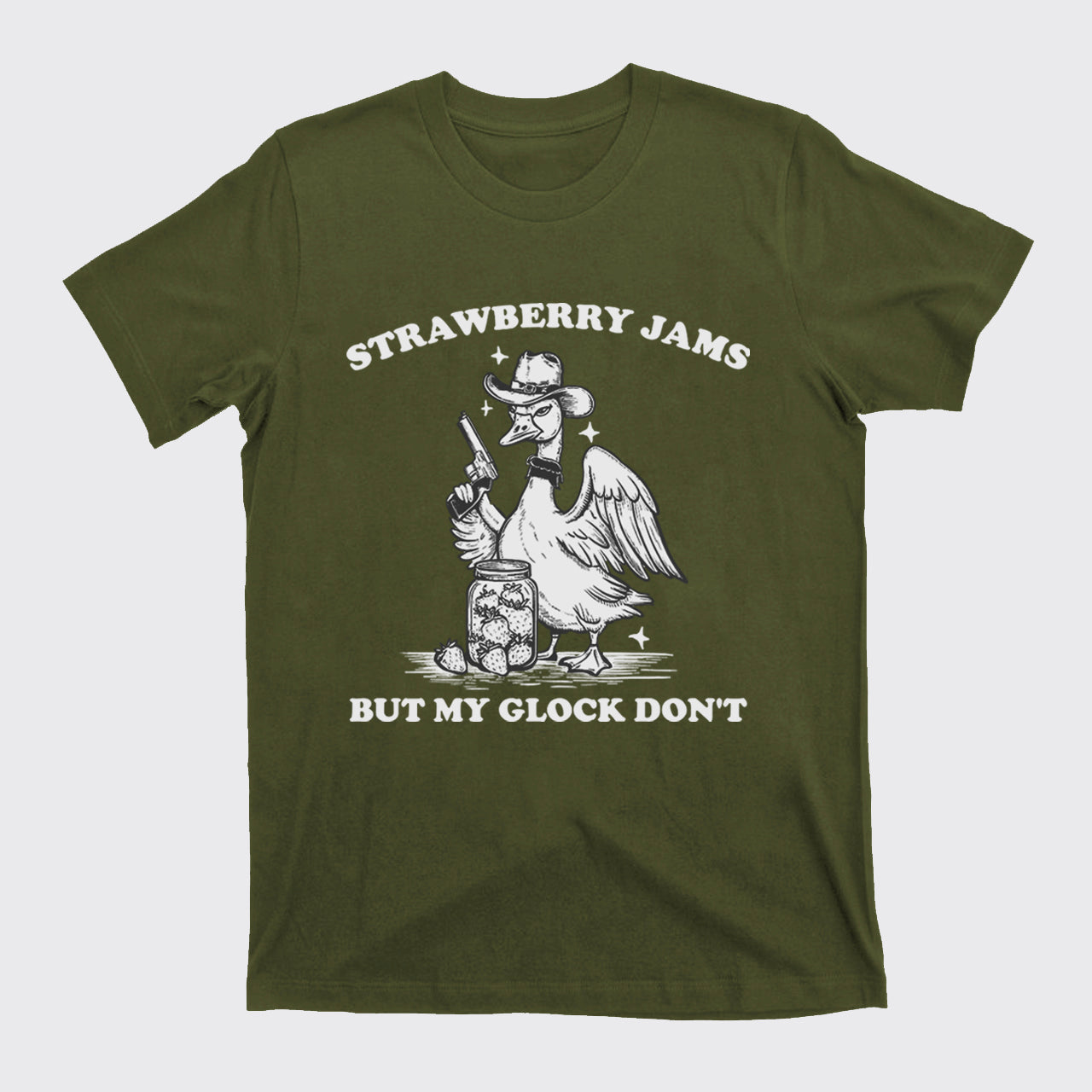 Funny Goose-Strawberry Jams But My Glock Don't T-Shirts