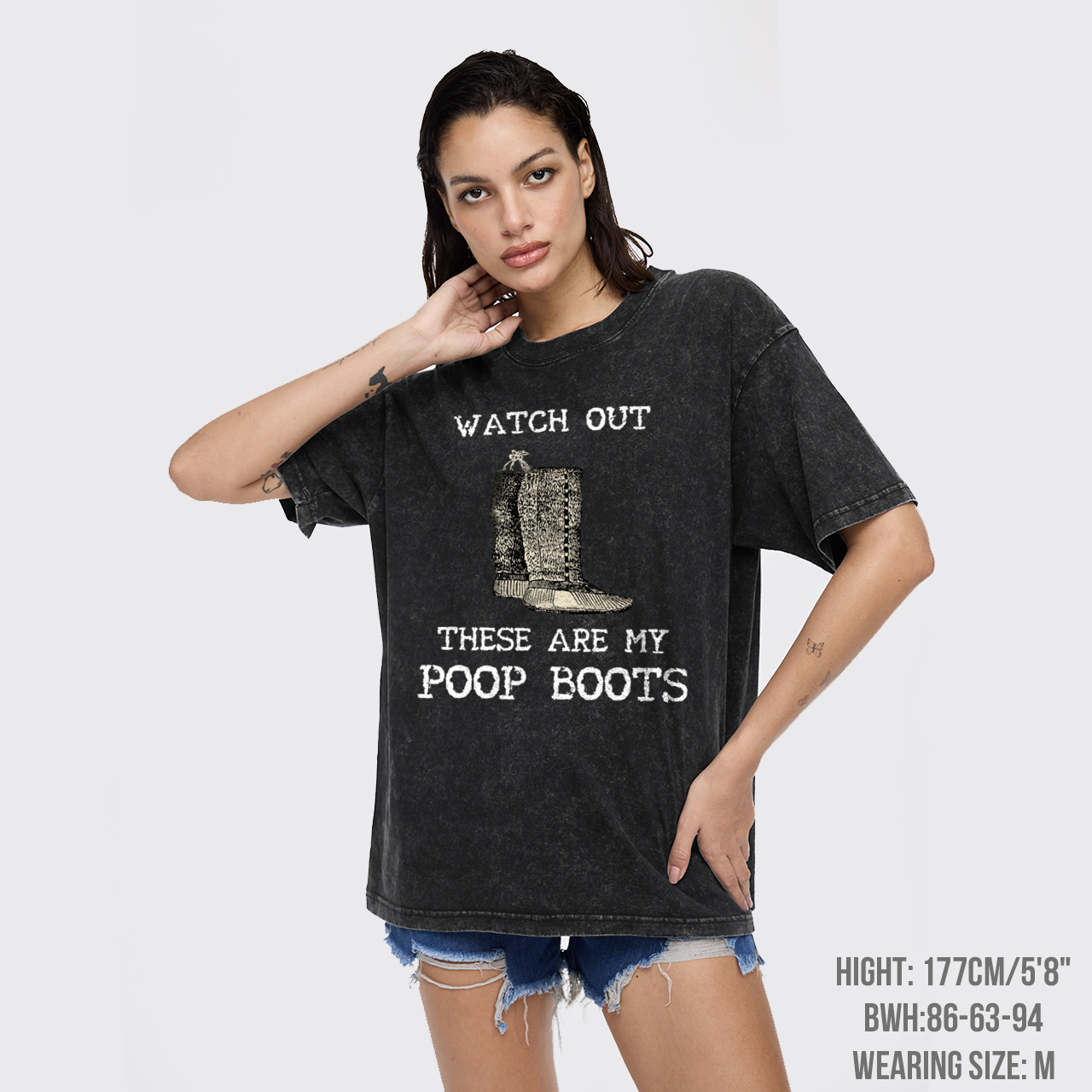 Watch out These are My Poop Boots Garment-dye Tees