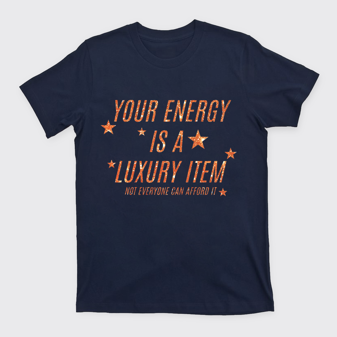 Luxury Item Energy T-Shirts