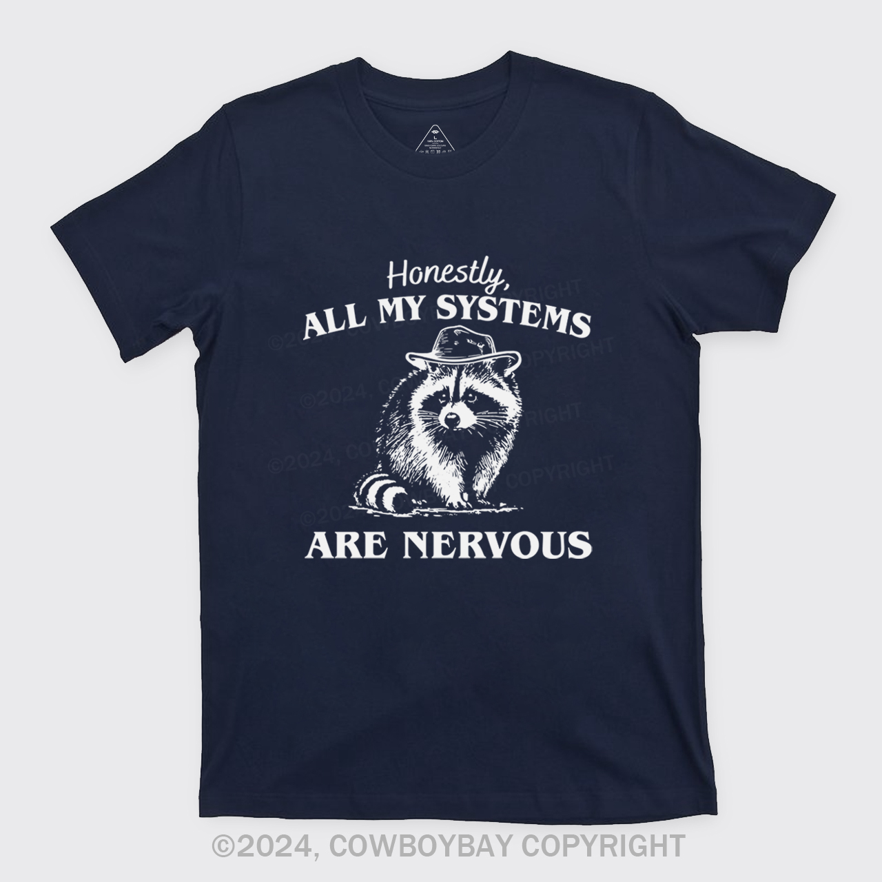 Actually All My Systems Are Nervous T-Shirts
