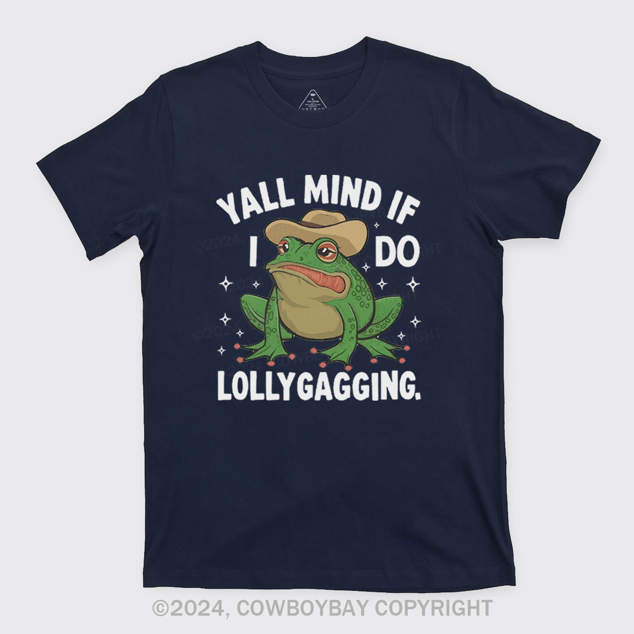 Yall Mind If I Do Some Lollygagging T-Shirts